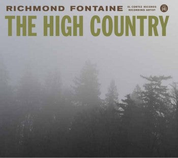 RICHMOND FONTAINE  - HIGH COUNTRY