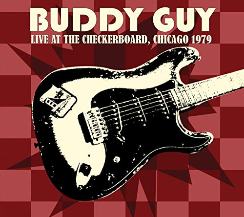 GUY, BUDDY - LIVE AT CHECKERBOARD LOUNGE