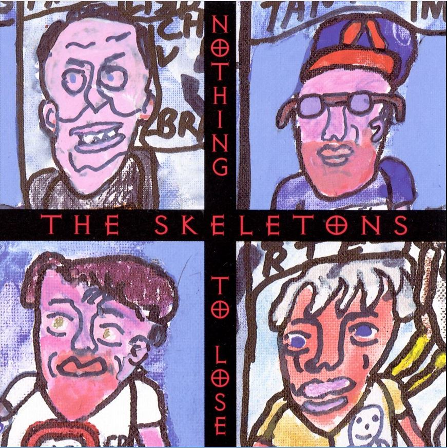 SKELETONS  - NOTHING TO LOSE