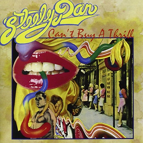 STEELY DAN  - CAN'T BUY A THRILL (REMASTERED)