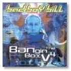 BAD BOY BILL  - BANGIN' THE BOX V4