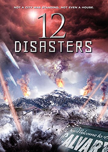 12 DISASTERS