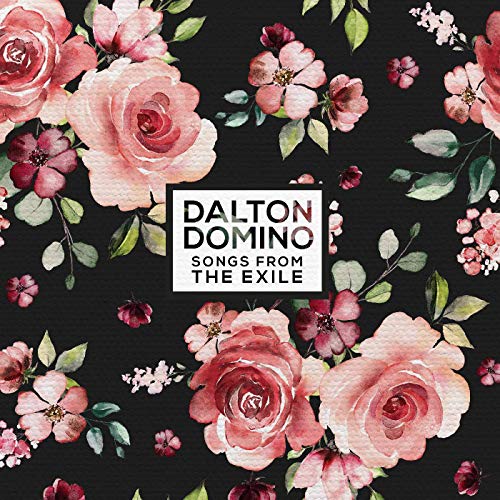 DOMINO,DALTON - SONGS FROM THE EXILE (CD)