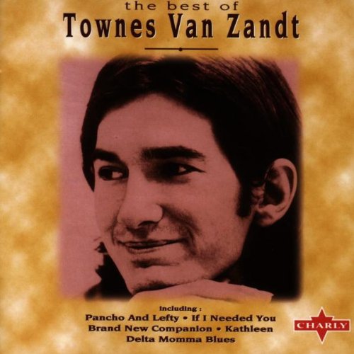 VAN ZANDT, TOWNES - BEST OF TOWNES VAN ZANDT