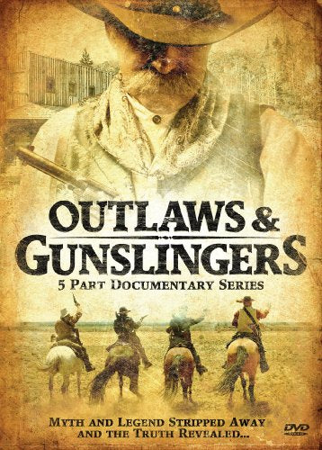 OUTLAWS & GUNSLINGERS