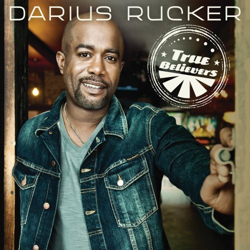 RUCKER, DARIUS - TRUE BELIEVERS