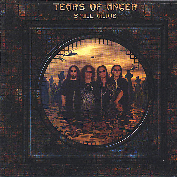 TEARS OF ANGER  - STILL ALIVE