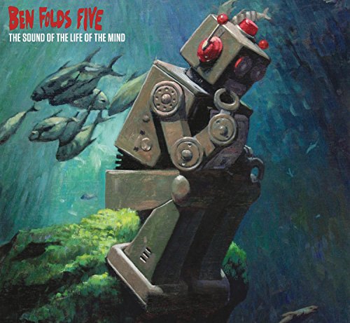 BEN FOLDS FIVE - THE SOUND OF THE LIFE OF THE MIND