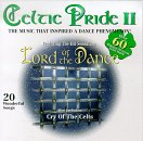 VARIOUS - CELTIC PRIDE 2 - 20 SONGS BY IRISH TRADITION BAND FEATURING LORD OF THE DANCE