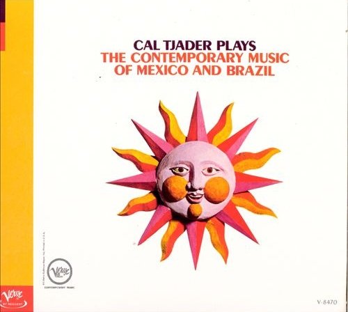 TJADER, CAL - PLAYS THE CONTEMPORARY MUSIC