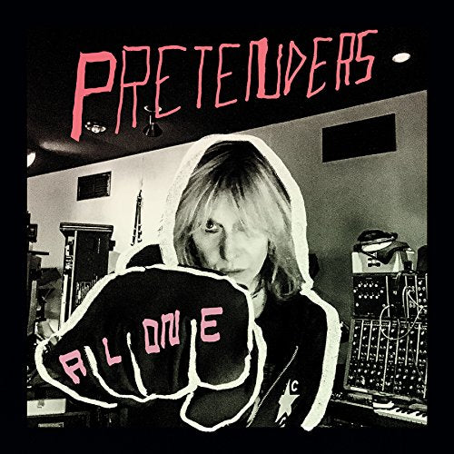 PRETENDERS - ALONE