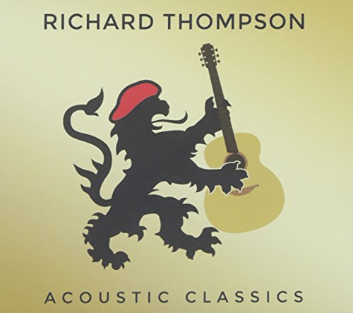 RICHARD THOMPSON - ACOUSTIC CLASSICS