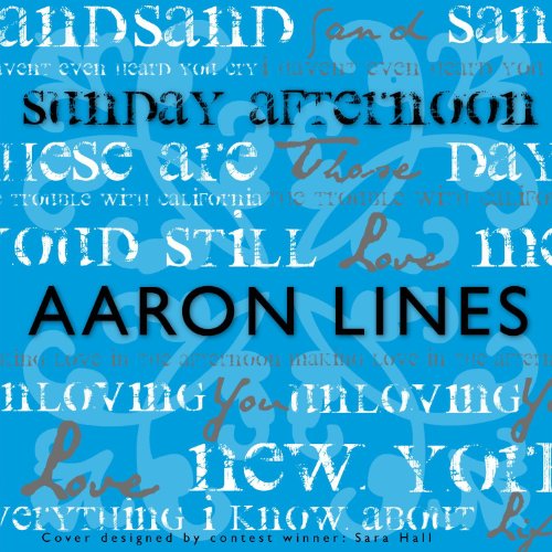 AARON LINES - SUNDAY AFTERNOON