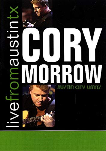 MORROW, CORY - DVD-AUSTIN CITY LIMITS