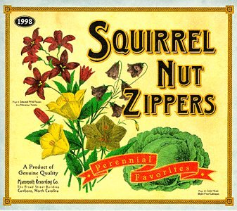 SQUIRREL NUT ZIPPERS - PERENNIAL FAVORITES