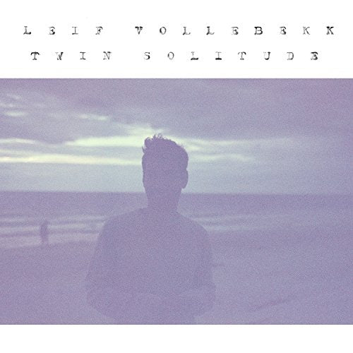 VOLLEBEKK, LEIF - TWIN SOLITUDE