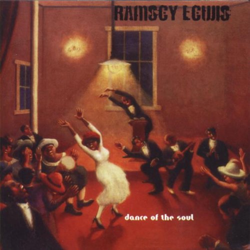 LEWIS, RAMSEY - DANCE OF THE SOUL