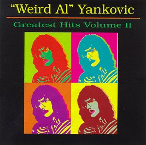 YANKOVIC, WEIRD AL - GREATEST HITS VOL.2