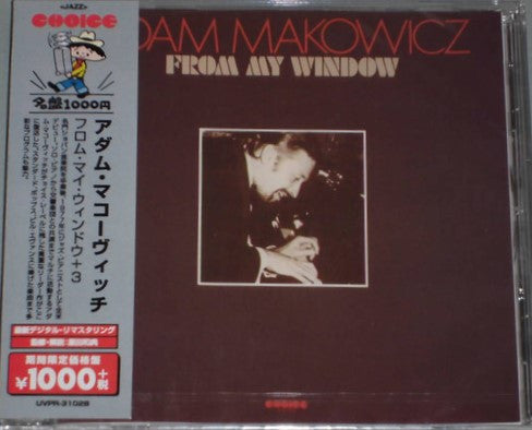 MAKOWICZ, ADAM  - FROM MY WINDOW