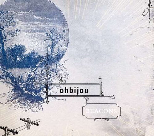 OHBIJOU - BEACONS