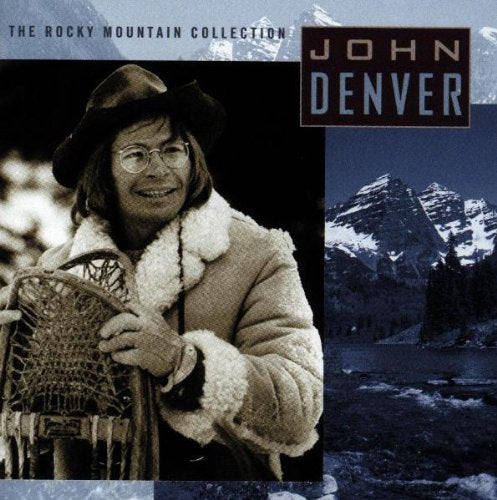 DENVER, JOHN - THE ROCKY MOUNTAIN COLLECTION