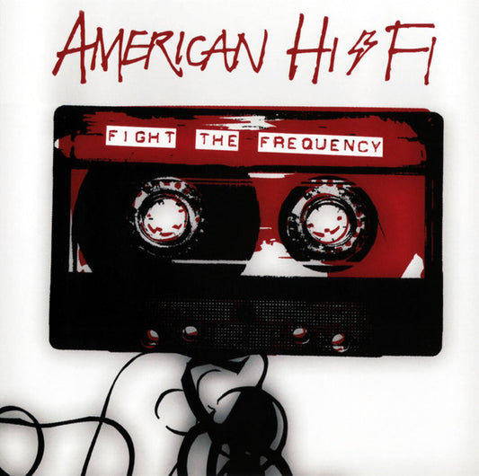 AMERICAN HI-FI  - FIGHT THE FREQUENCY