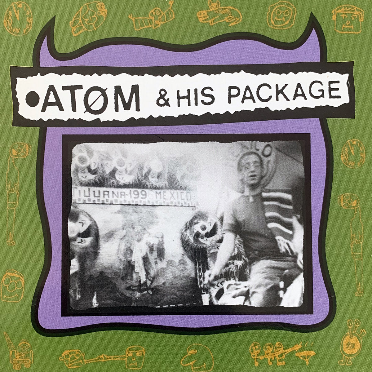 ATOM & HIS PACKAGE - ATOM & HIS PACKAGE