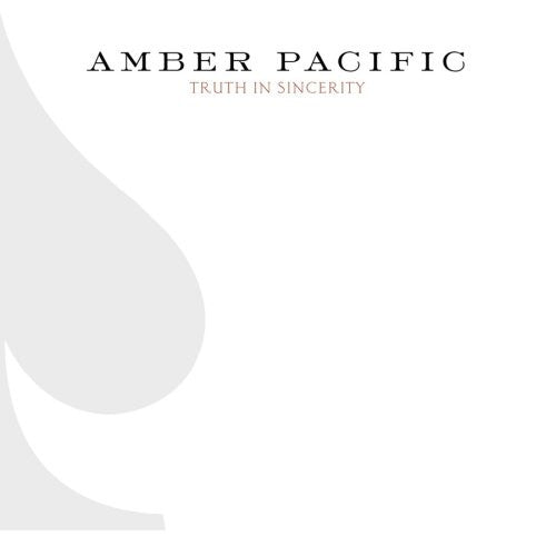 AMBER PACIFIC  - TRUTH IN SINCERITY