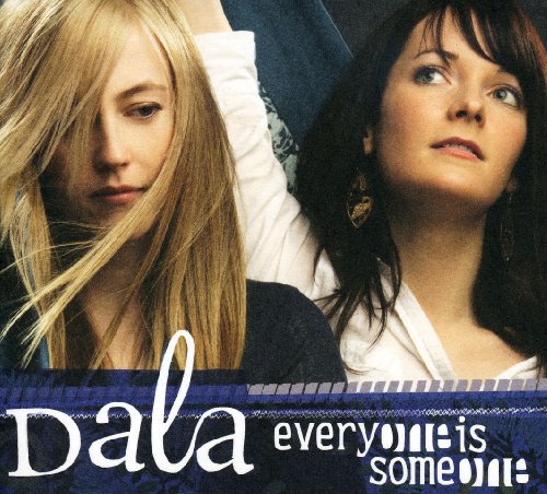 DALA - EVERYONE IS SOMEONE