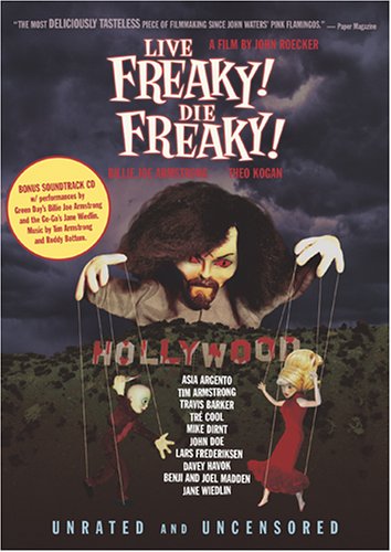 LIVE FREAKY! DIE FREAKY W/