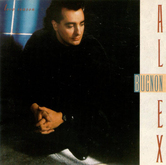 BUGNON, ALEX  - LOVE SEASON