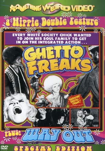 GHETTO FREAKS/WAY OUT