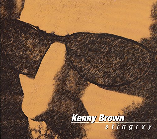 BROWN, KENNY - STINGRAY