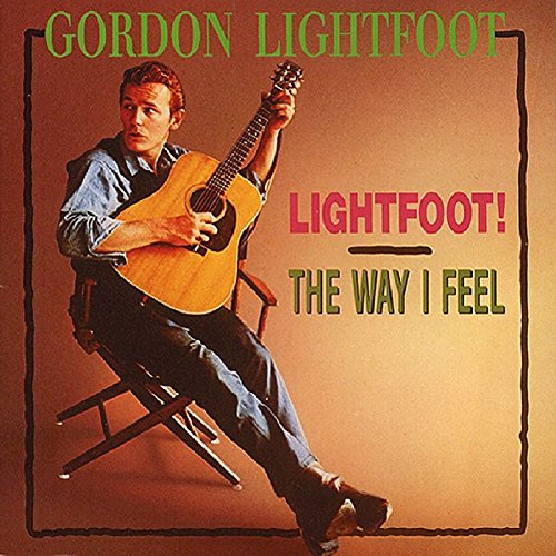 LIGHTFOOT, GORDON - LIGHTFOOT / THE WAY I FEEL