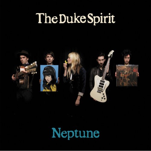 DUKE SPIRIT - NEPTUNE