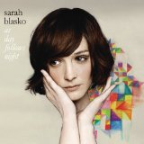 BLASKO, SARAH - AS DAY FOLLOWS NIGHT/LIVE AT THE FORUM