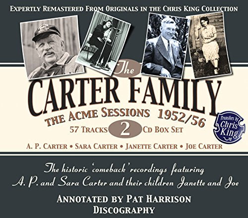 CARTER FAMILY - ACME SESSIONS 1952-56