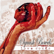 SQUASH BOWELS - LOVE SONGS [CD]