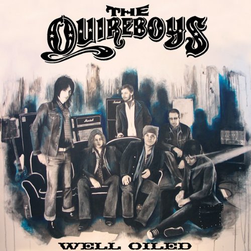 QUIREBOYS - WELL OILED