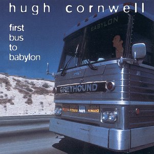 CORNWELL, HUGH - FIRST BUS TO BABYLON (W/2 PREV