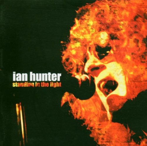 HUNTER, IAN - STANDING IN THE LIGHT