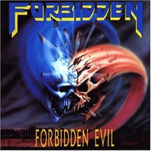 FORBIDDEN - FORBIDDEN EVIL