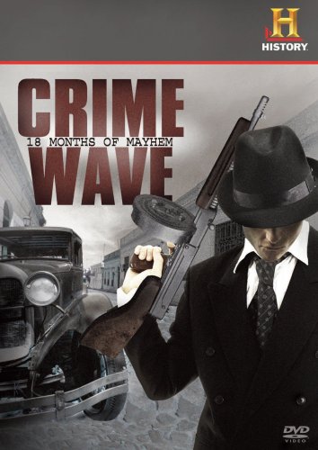 CRIME WAVE  18 MONTHS OF MAYHE