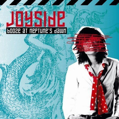 JOYSIDE  - BOOZE AT NEPTUNES DAWN