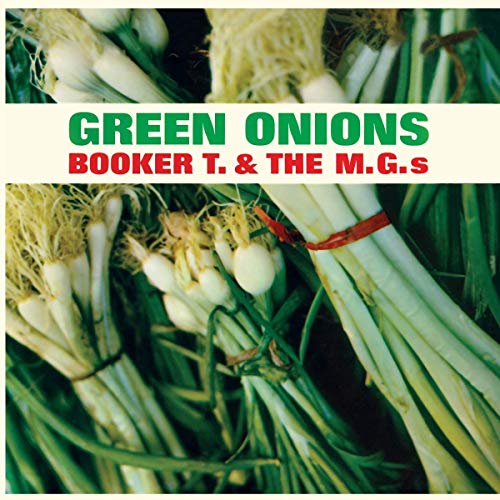 BOOKER T & THE M.G.S - GREEN ONIONS (LIMITED TRANSPARENT GREEN VINYL/180G/DMM)