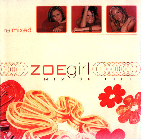 ZOEGIRL  - MIX OF LIFE