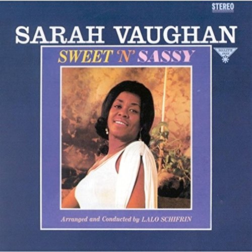 VAUGHAN, SARAH - SWEET AND SASSY (REMIXED) (W/1