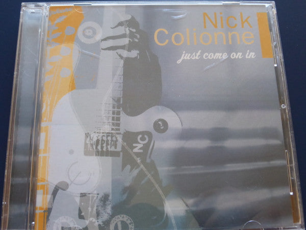 COLIONNE, NICK  - JUST COME ON IN