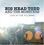 BIG HEAD TODD & THE MONSTERS - LIVE AT THE FILMORE (CDX2)