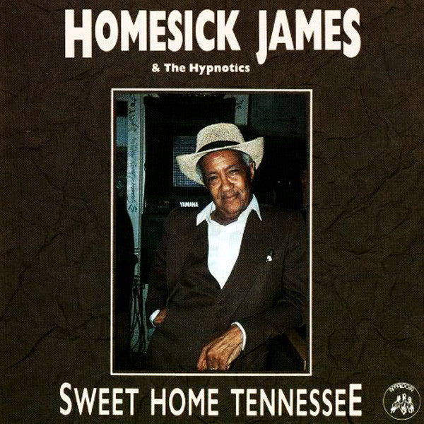 HOMESICK JAMES  - SWEET HOME TENNESSEE/LIVE